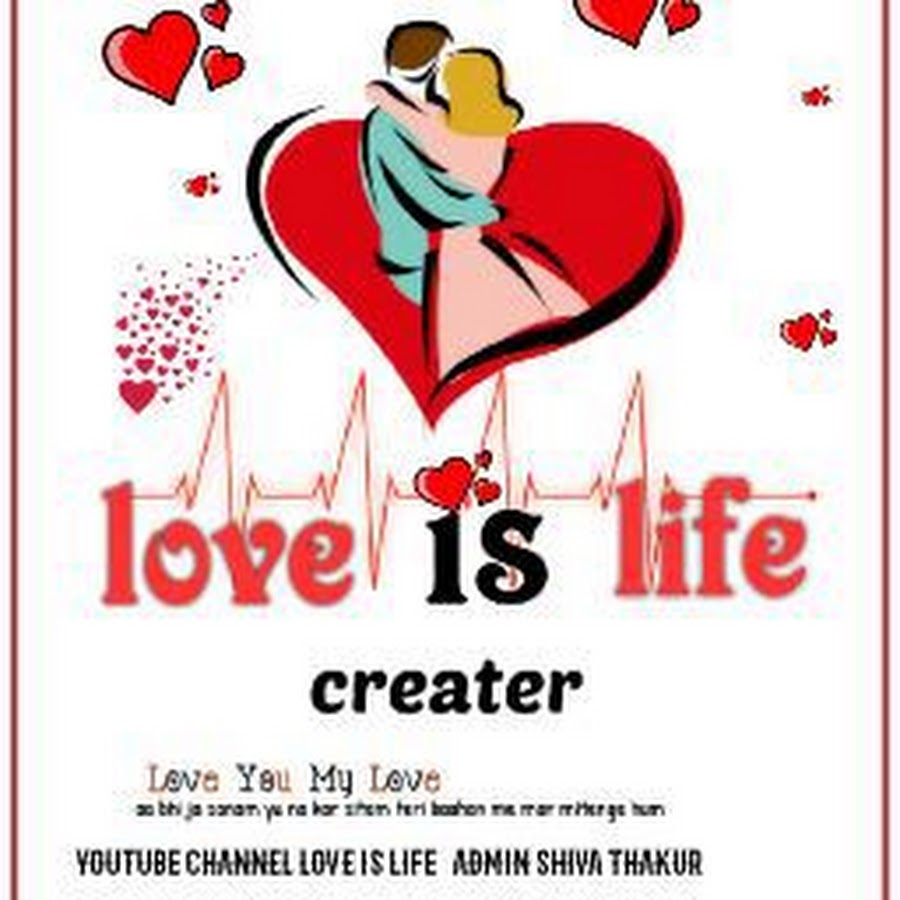 Love is life Creater رمز قناة اليوتيوب