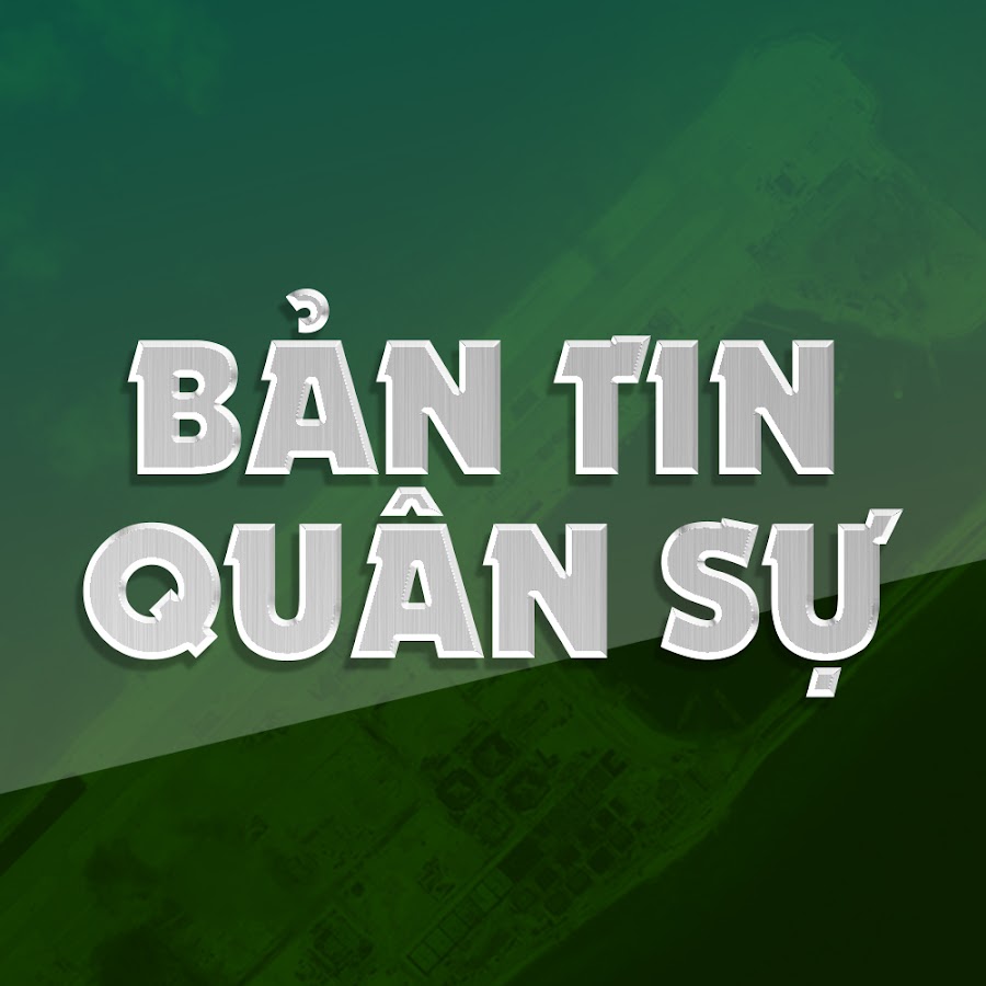 Tin QuÃ¢n Sá»± YouTube kanalı avatarı