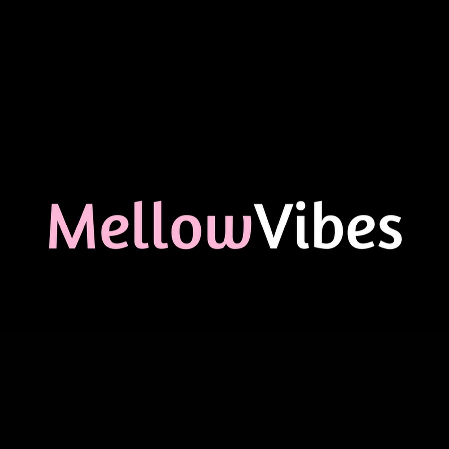 Mellow Vibes YouTube channel avatar