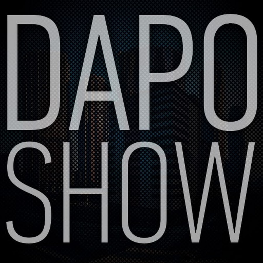 Dapo Show