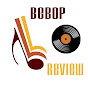Bebop review YouTube Profile Photo