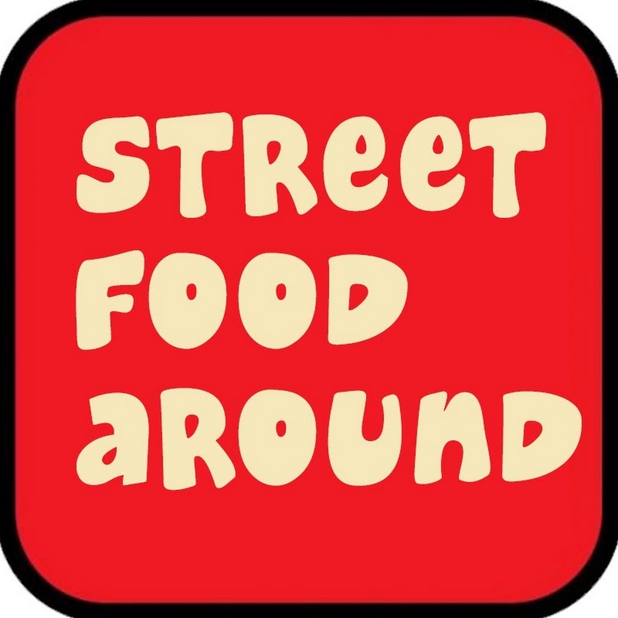 Street Food Around رمز قناة اليوتيوب
