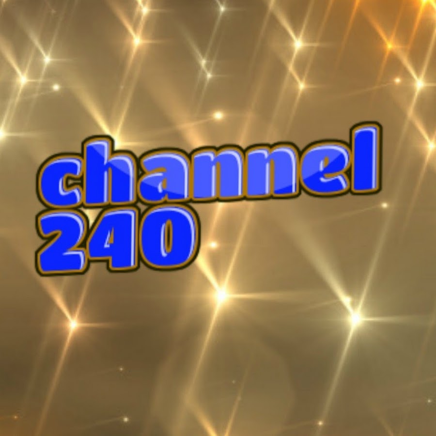 Channel 240