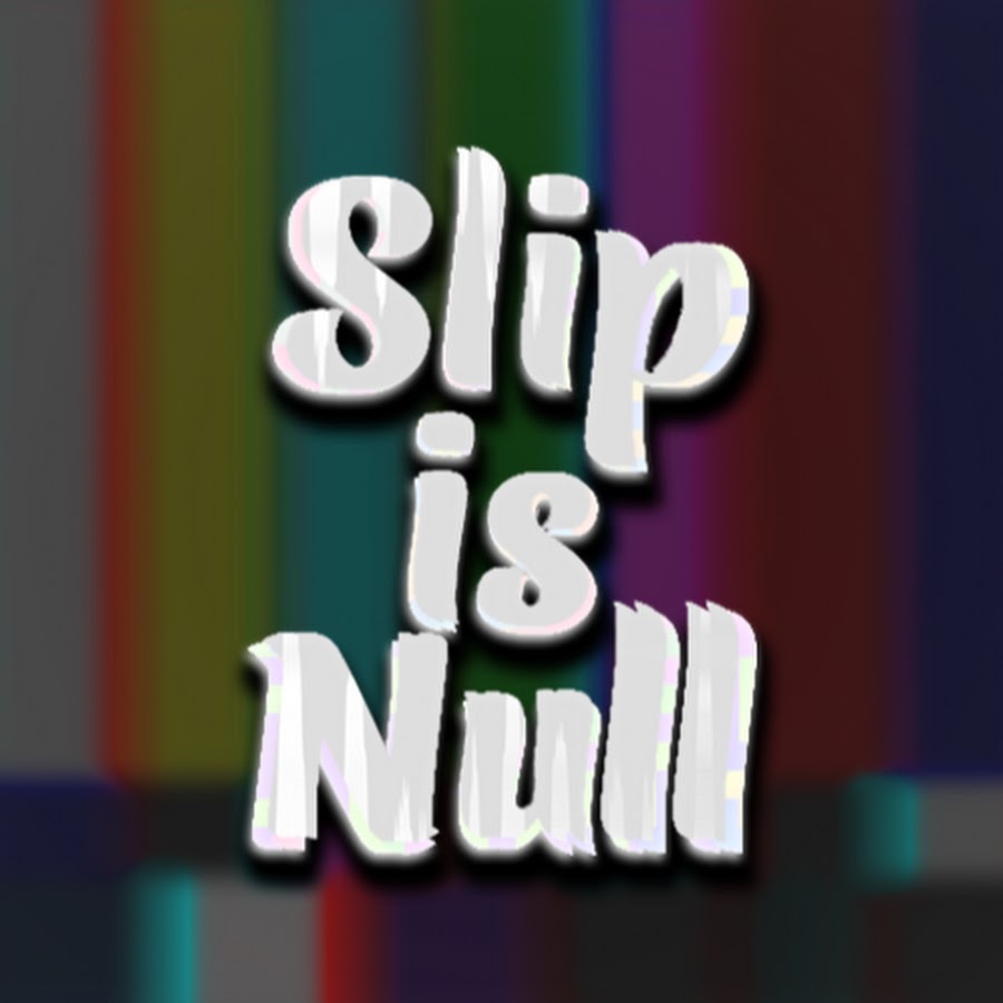 SlipisNull