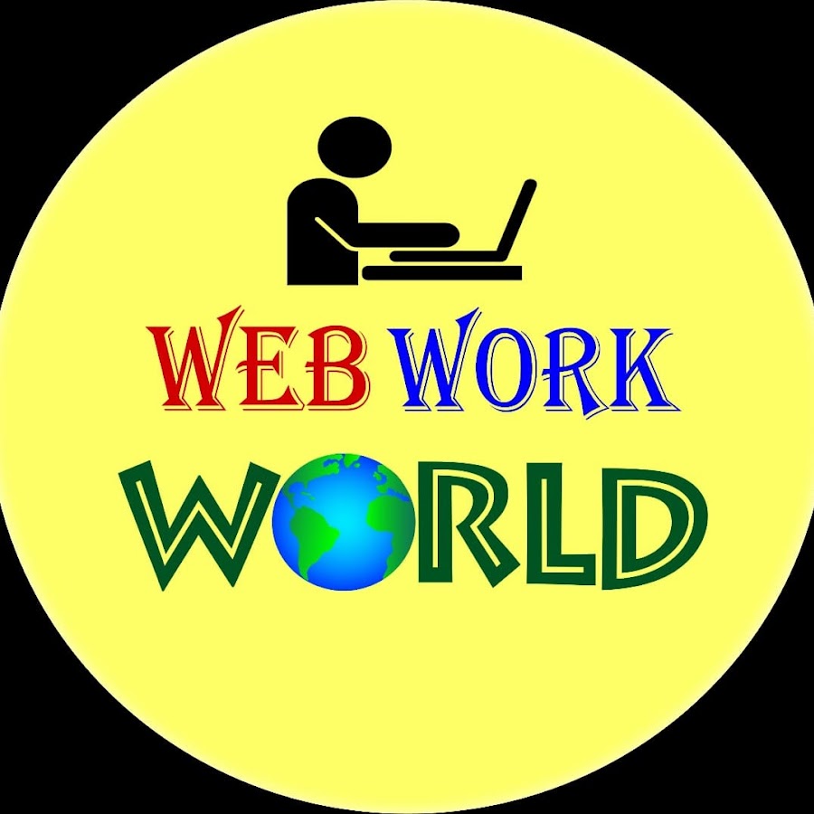 Web Work World यूट्यूब चैनल अवतार