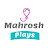 Mahrosh Plays