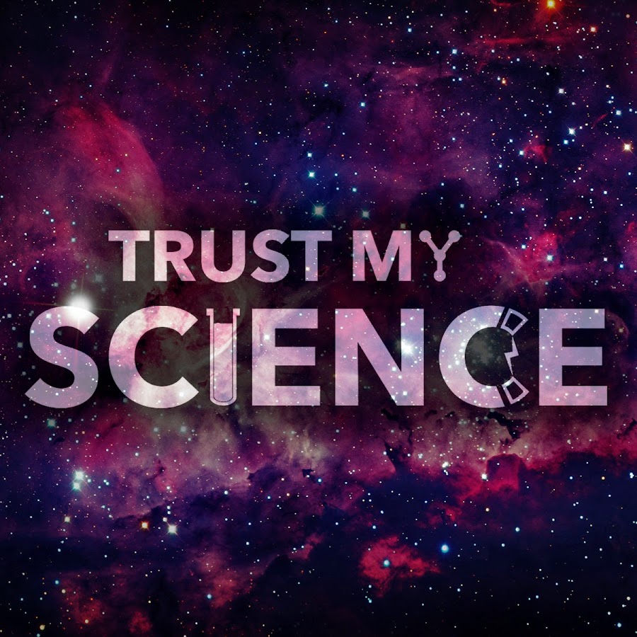 Trust My Science