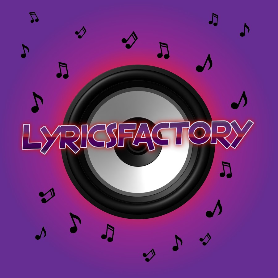 LyricsFactory YouTube channel avatar