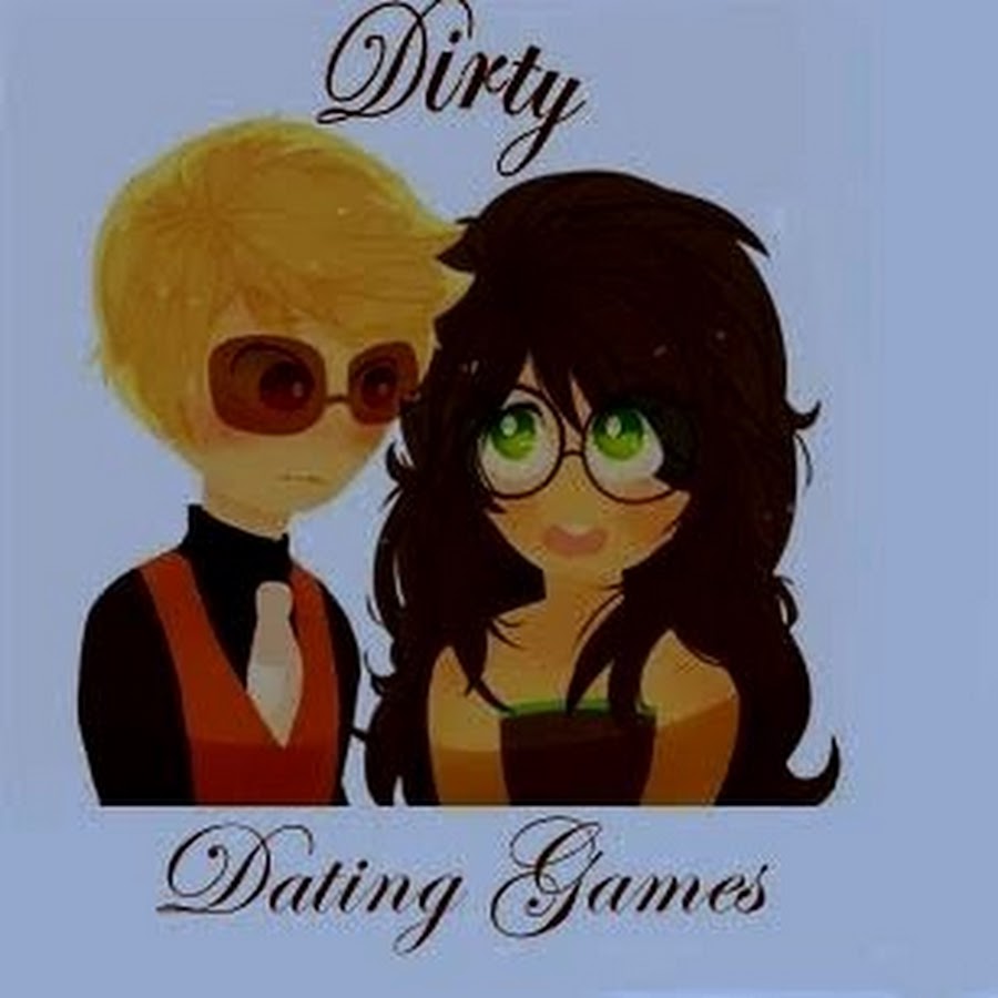Dirty Dating Games