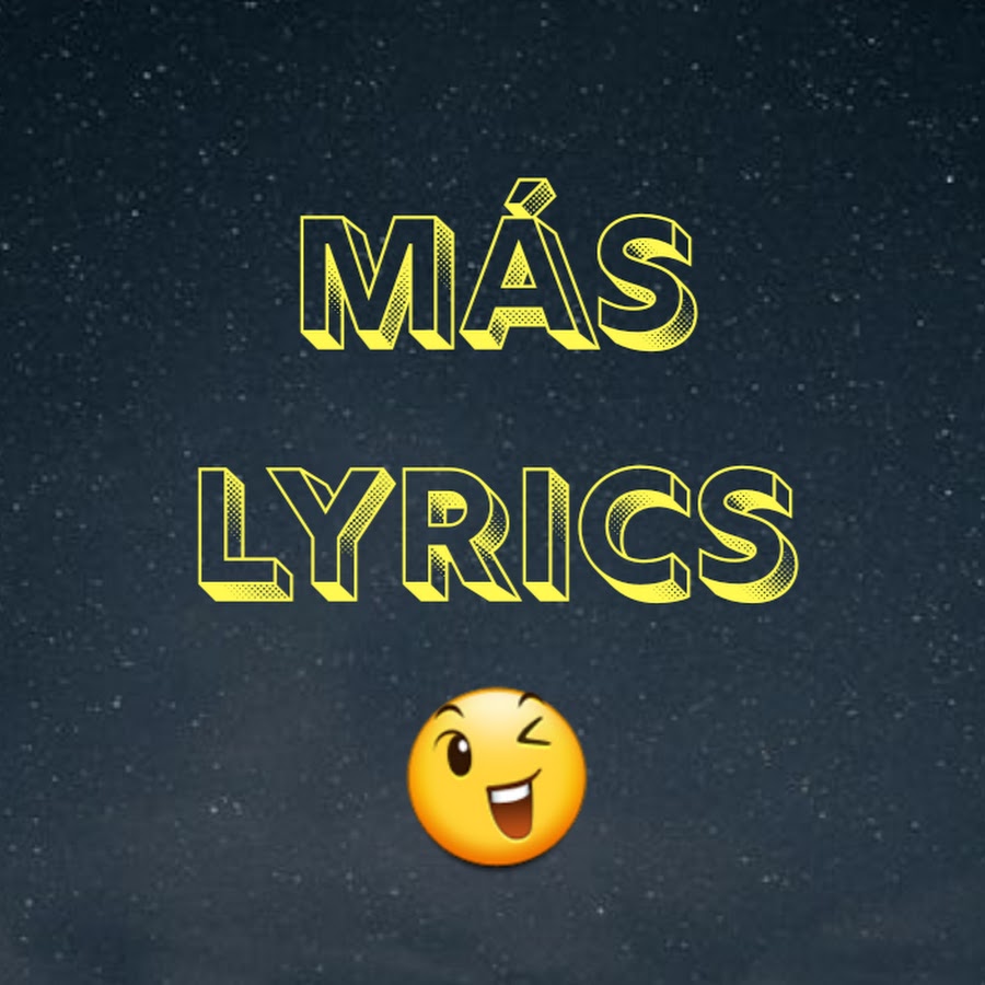 MÃ¡s Lyrics رمز قناة اليوتيوب