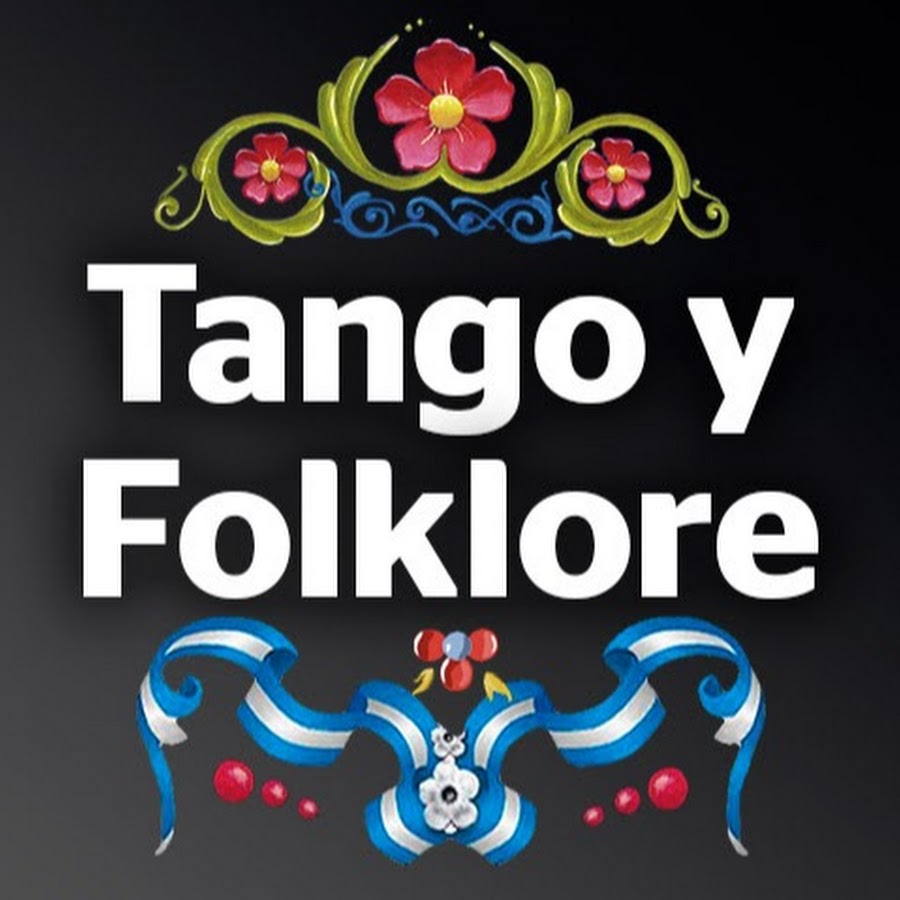 TANGO y FOLKLORE ARGENTINO YouTube channel avatar