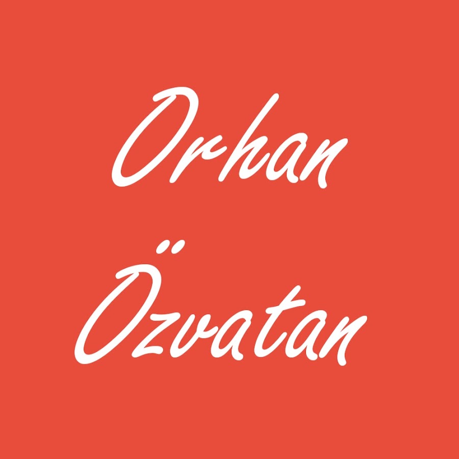 Orhan Ã–zvatan ইউটিউব চ্যানেল অ্যাভাটার