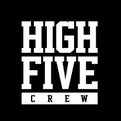 HIGH FIVE CREW