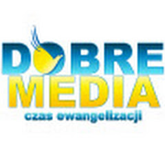 Dobre Media Nowej Ewangelizacji