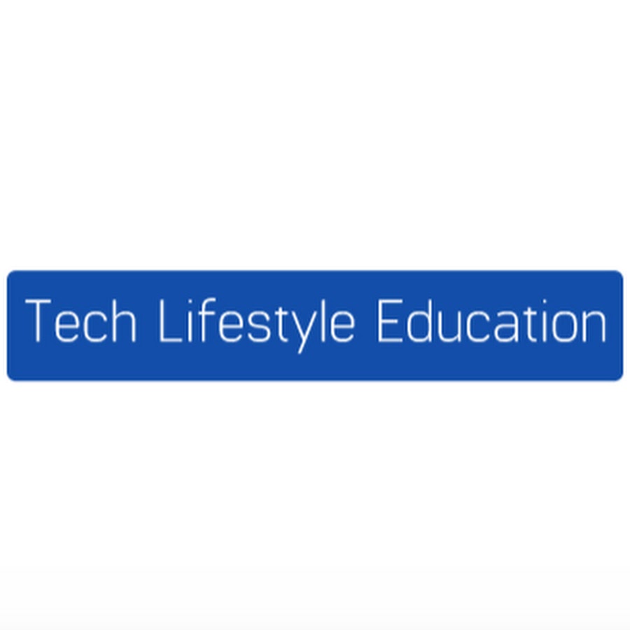 Tech Lifestyle Education YouTube channel avatar