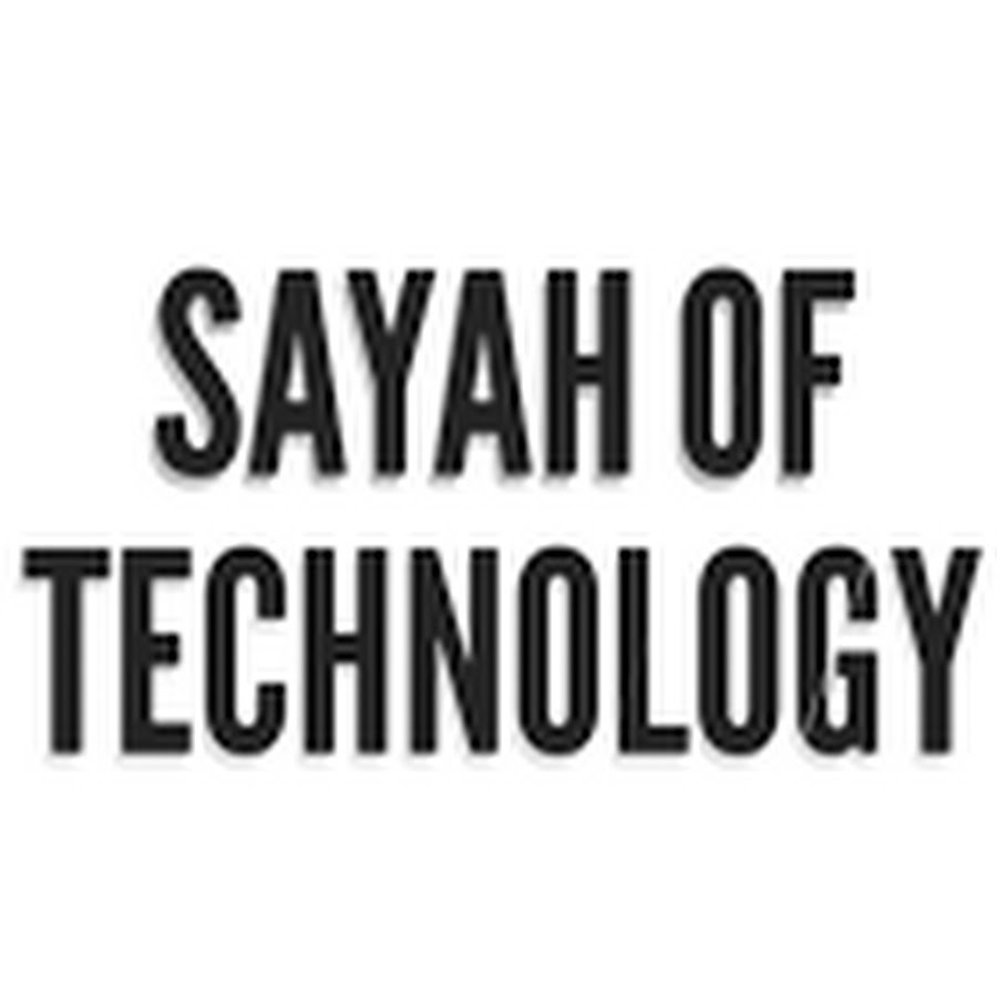 sayah of technology Аватар канала YouTube