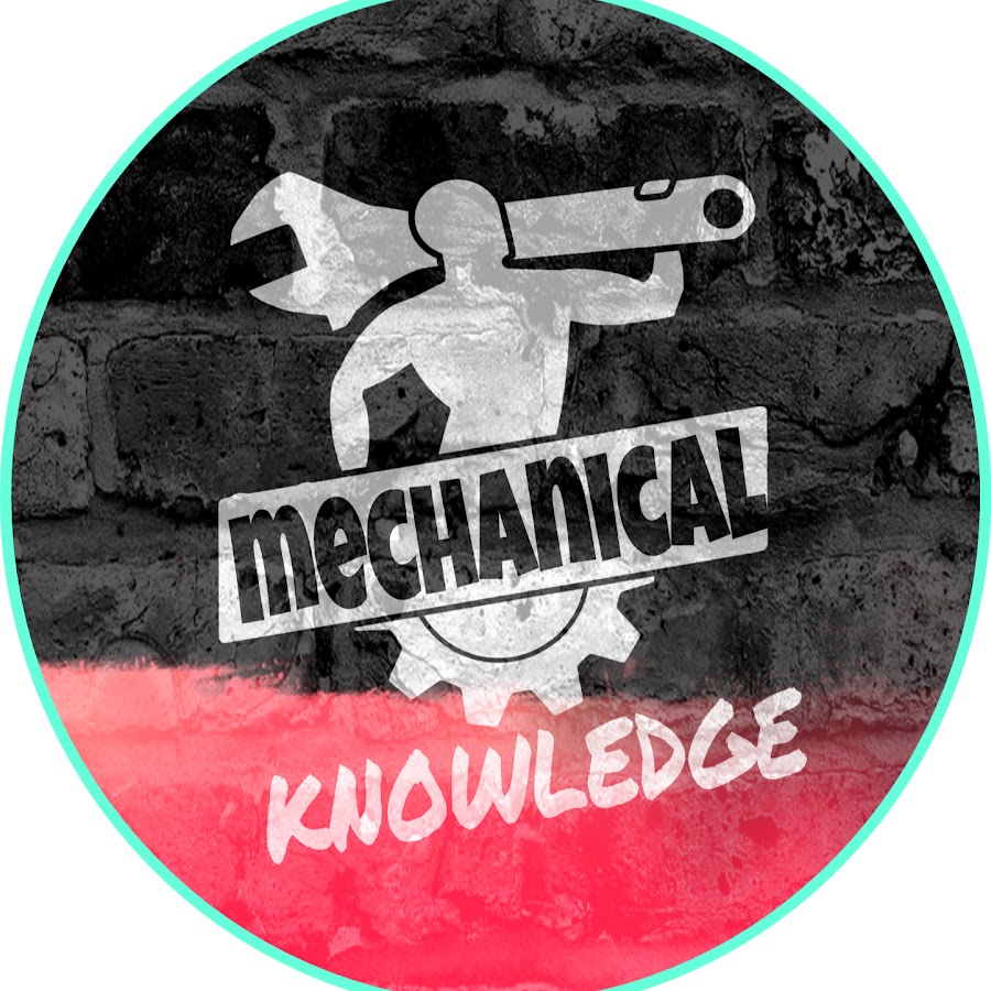 MECHANICAL KNOWLEDGE YouTube channel avatar