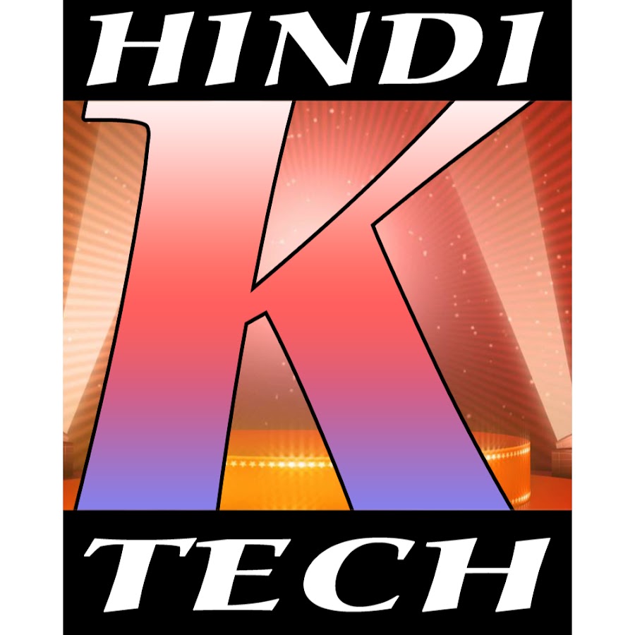 Hindi K Tech Avatar de canal de YouTube
