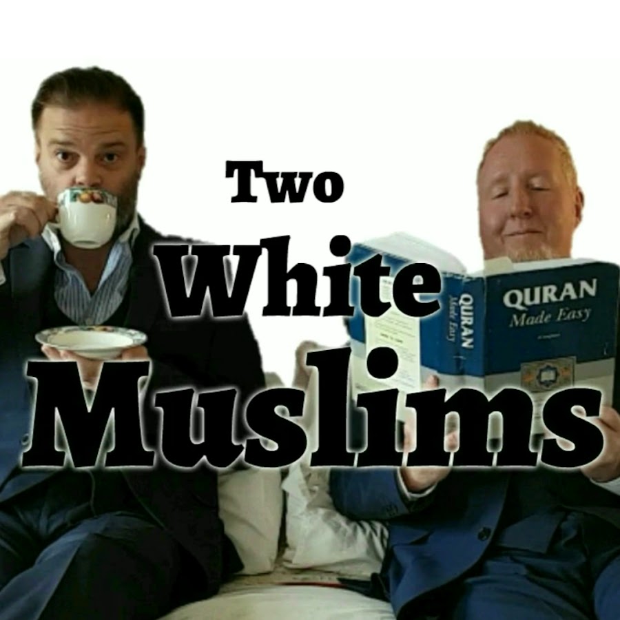 Two White Muslims YouTube 频道头像