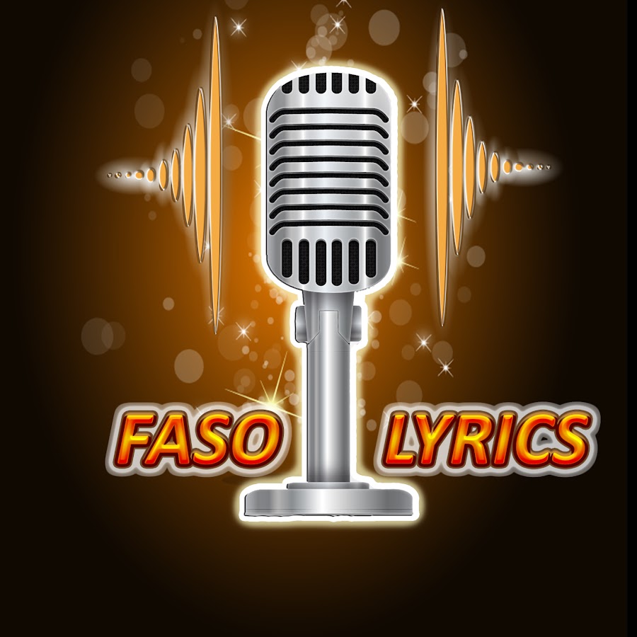 Faso Lyrics رمز قناة اليوتيوب