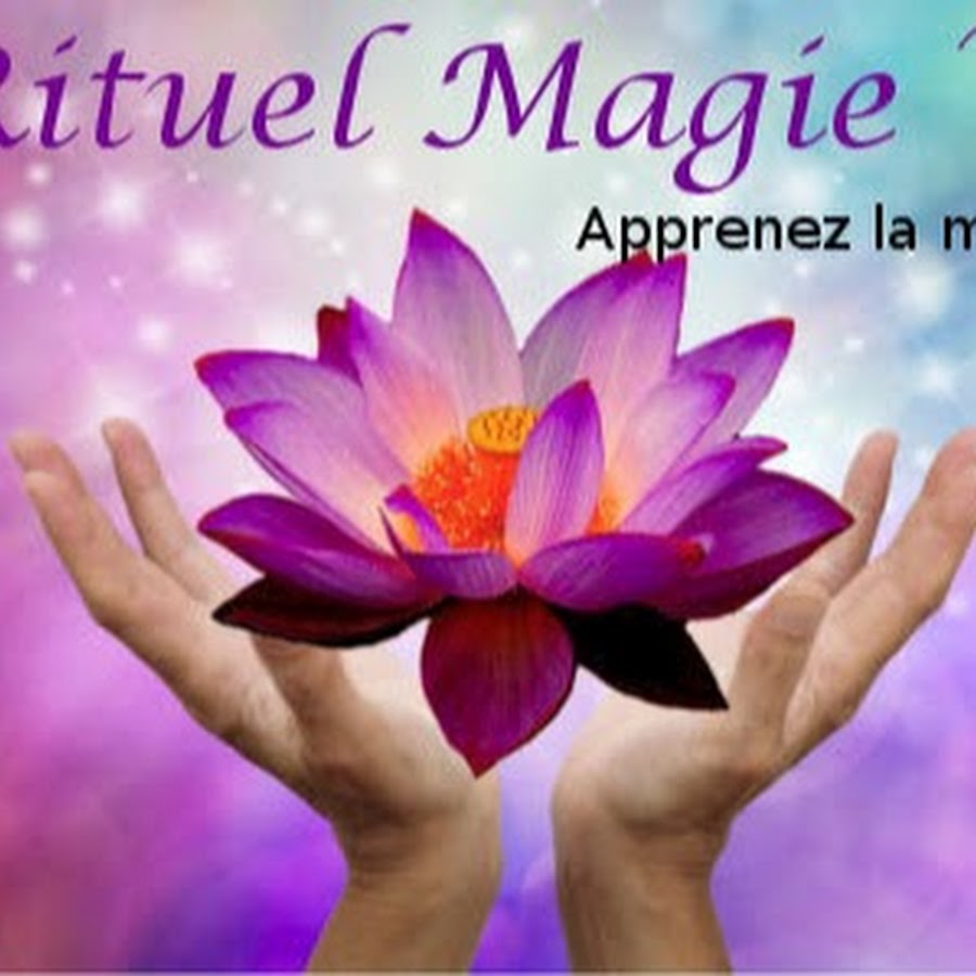 Rituel Magie Blanche Avatar canale YouTube 