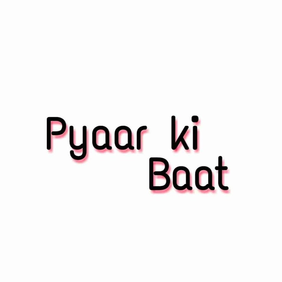 Pyaar Ki Baat YouTube channel avatar