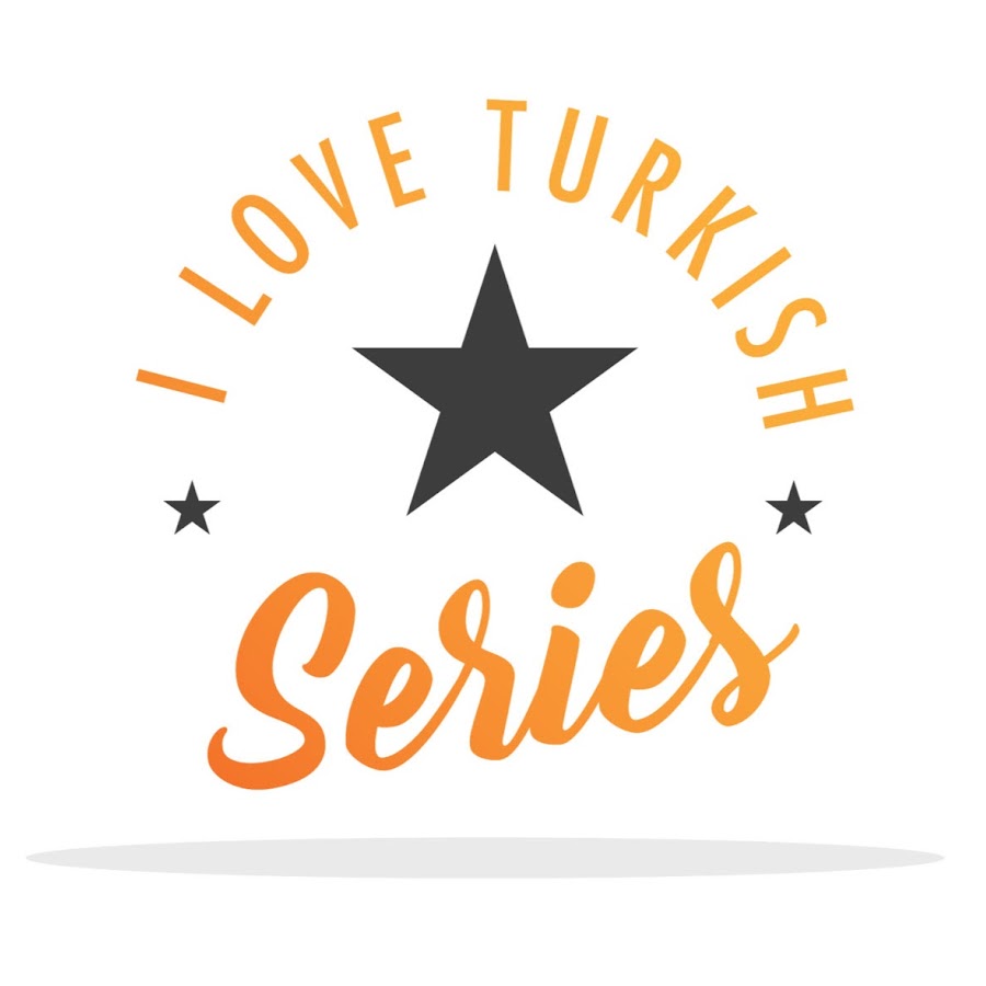 I Love Turkish Series Youtube
