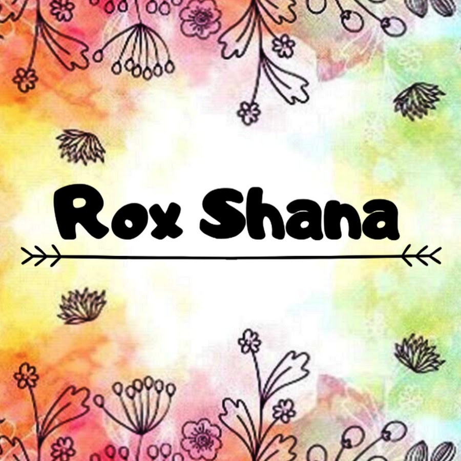 Rox Shana Youtube