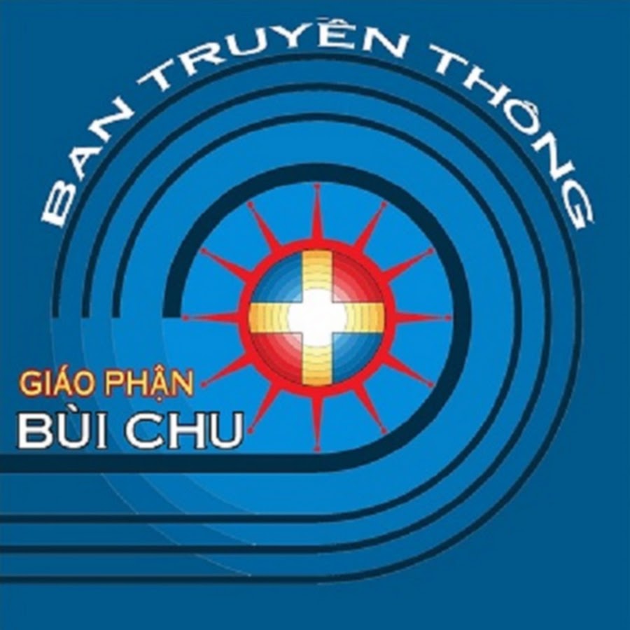 Truyá»n ThÃ´ng GiÃ¡o Pháº­n BÃ¹i Chu