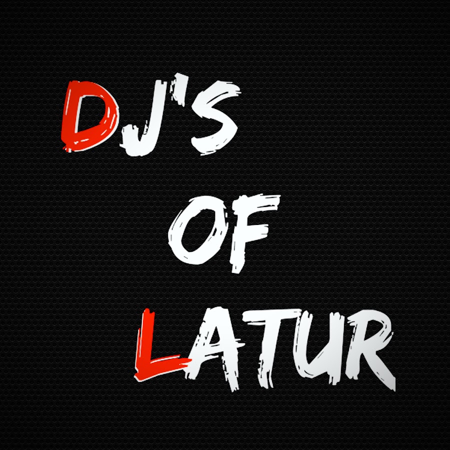 DJ'S OF LATUR YouTube channel avatar