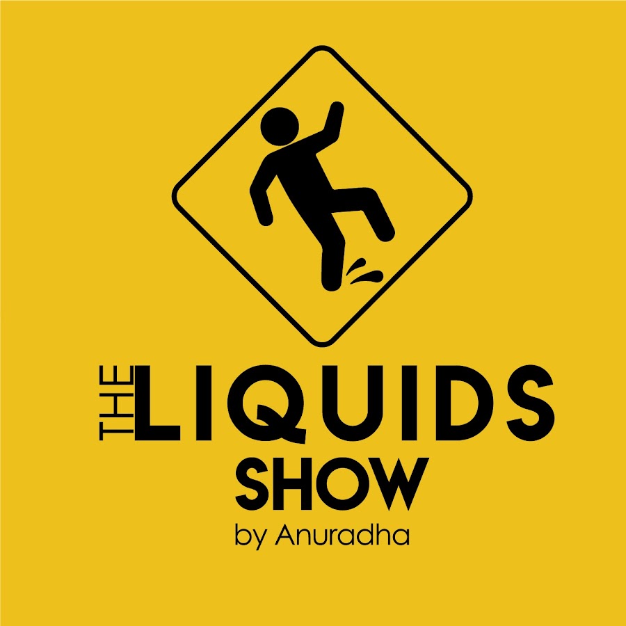 Liquids Show by