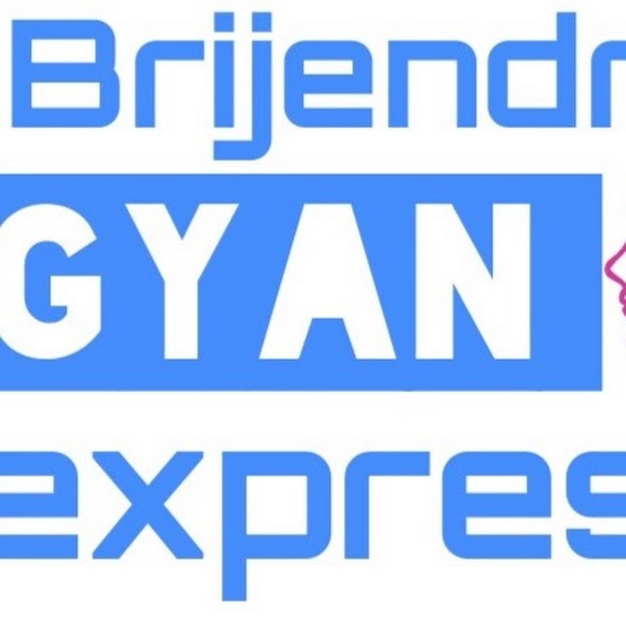 Brijendra Gyan Express YouTube-Kanal-Avatar