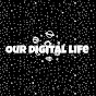 Our Digital Life YouTube Profile Photo