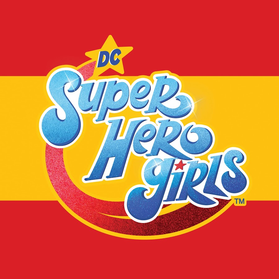 DC Super Hero Girls EspaÃ±a YouTube channel avatar