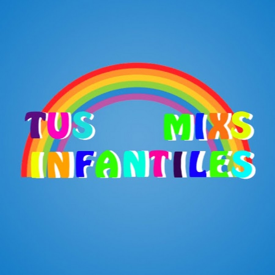 Tus mixs Infantiles