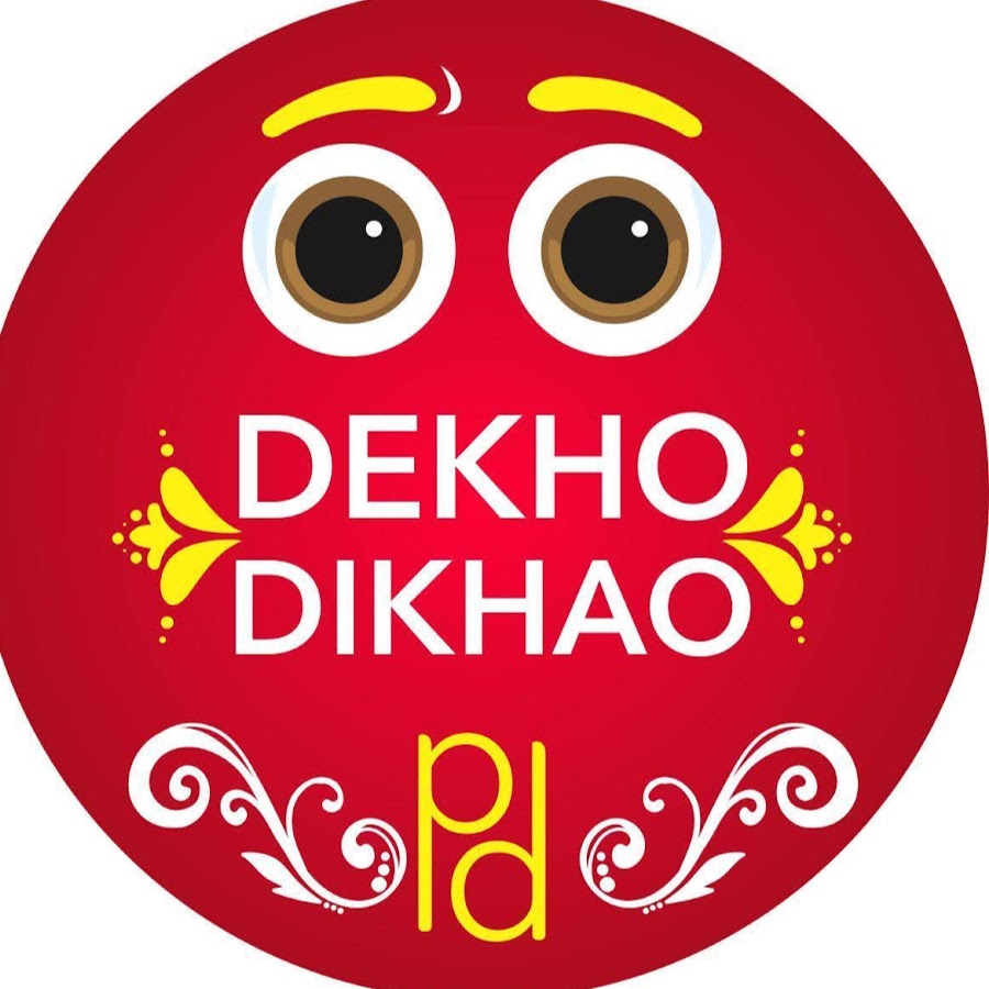 Dekho Dikhao PD