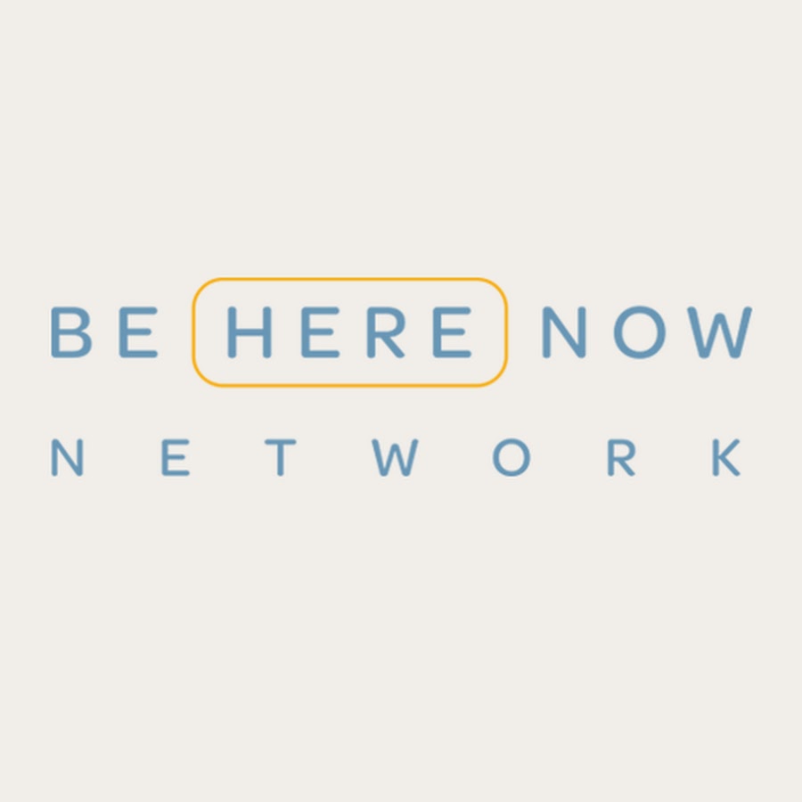 Be Here Now Network Аватар канала YouTube