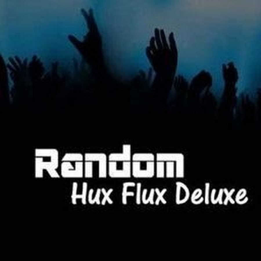 huxfluxdeluxe YouTube channel avatar
