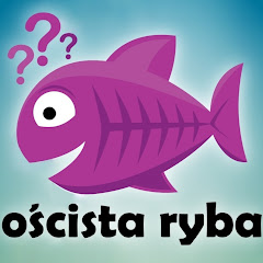 Oścista Ryba