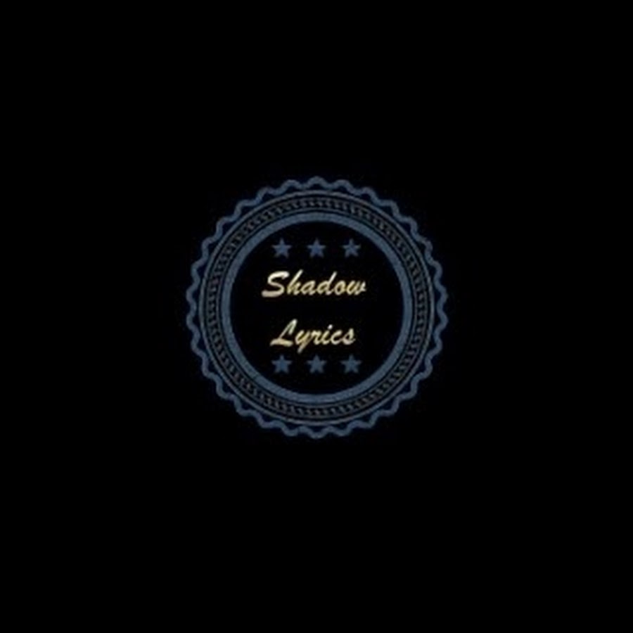 Shadow Lyrics YouTube channel avatar