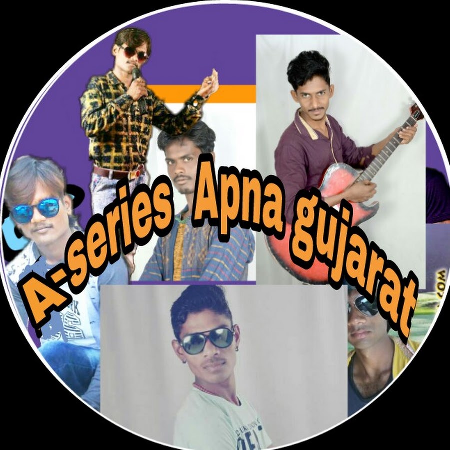 A-Series Apna Gujarat Avatar channel YouTube 