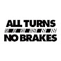 All Turns No Brakes YouTube Profile Photo