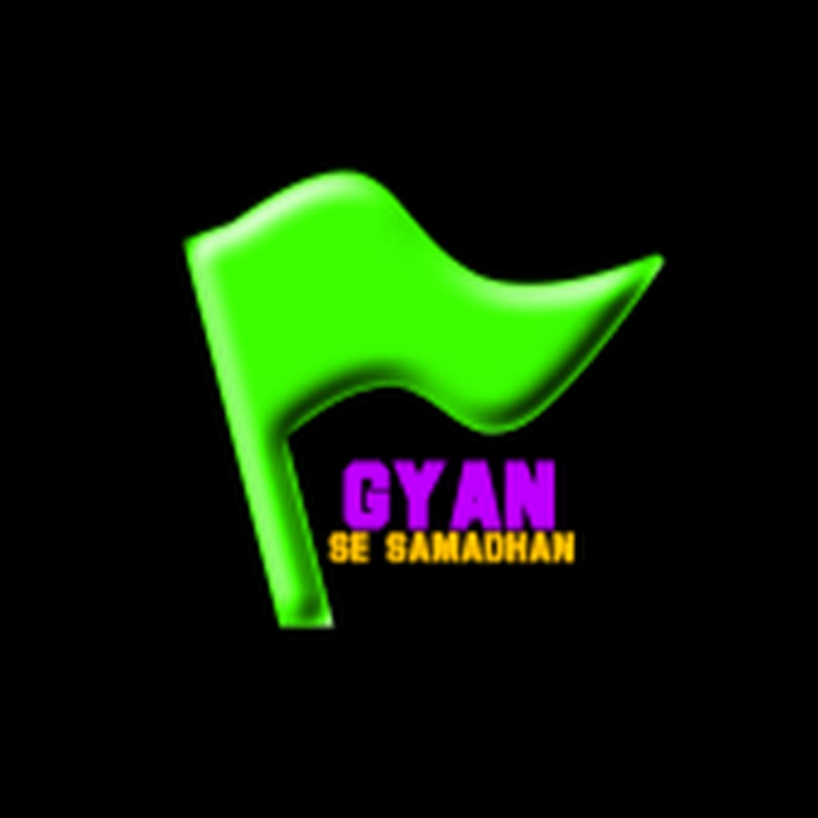 Gyan Se Samadhan Avatar canale YouTube 