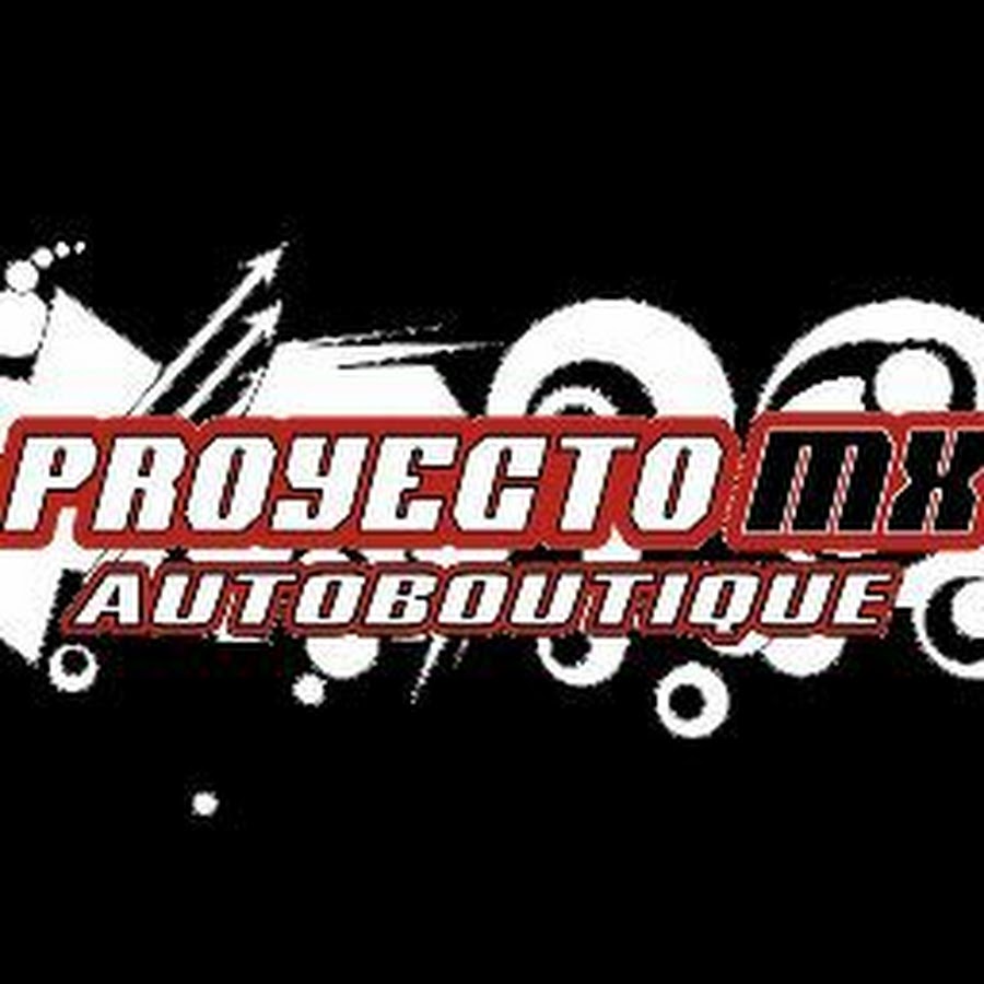 PROYECTO MX AUTOBOUTIQUE YouTube channel avatar