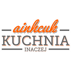 ainhcuk KUCHNIA INACZEJ