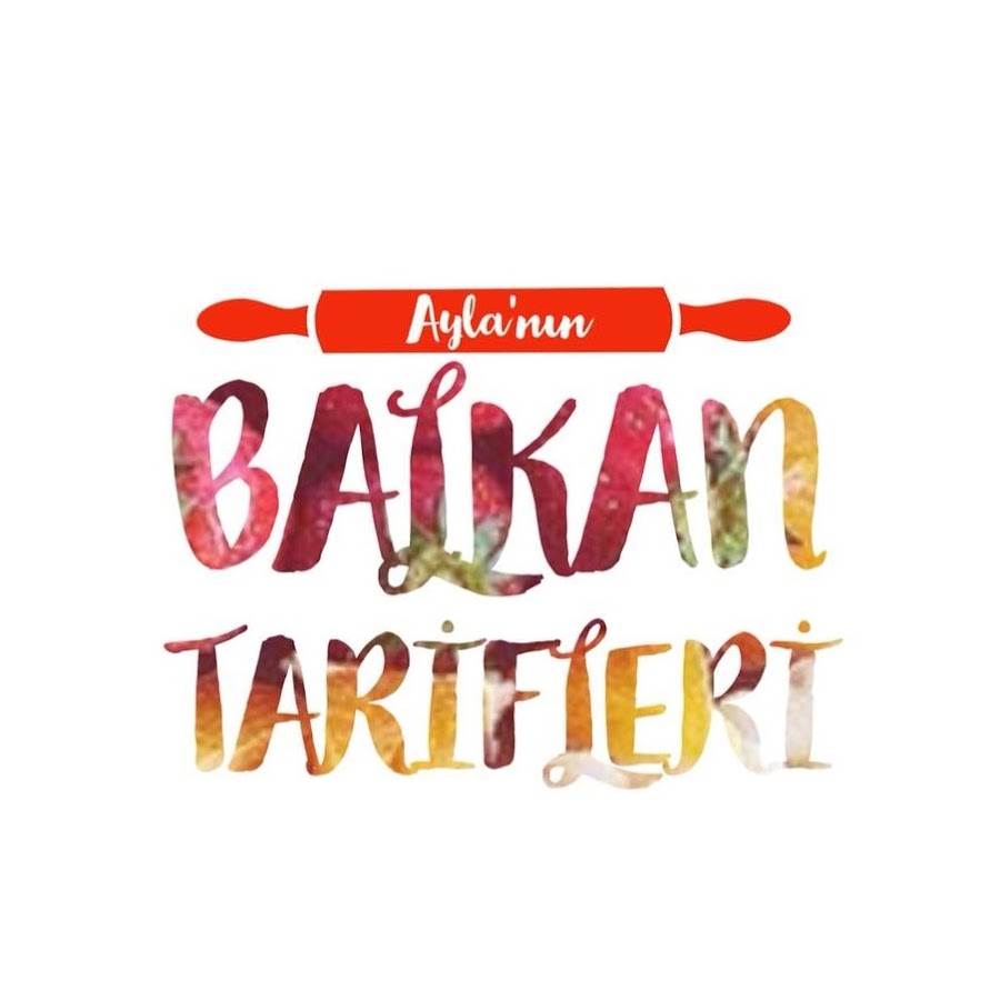 Ayla'nÄ±n Balkan Tarifleri Awatar kanału YouTube