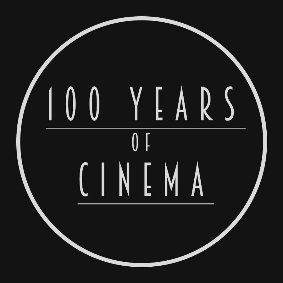 One Hundred Years of Cinema YouTube channel avatar