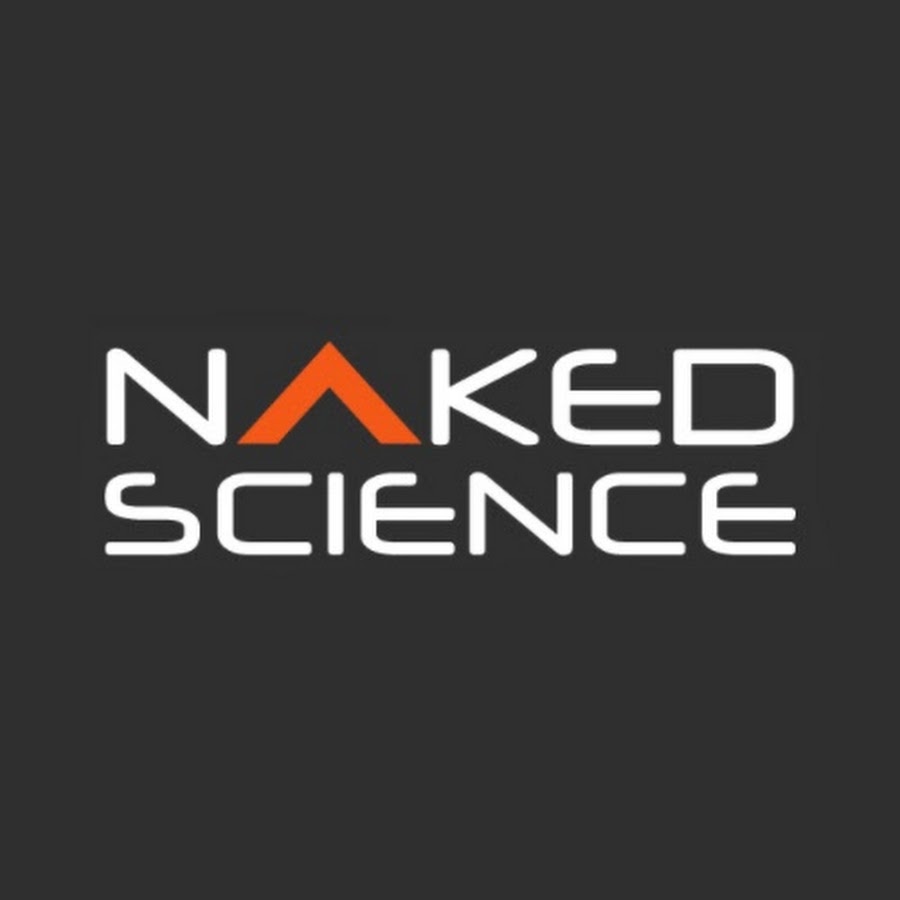 Naked Science ইউটিউব চ্যানেল অ্যাভাটার