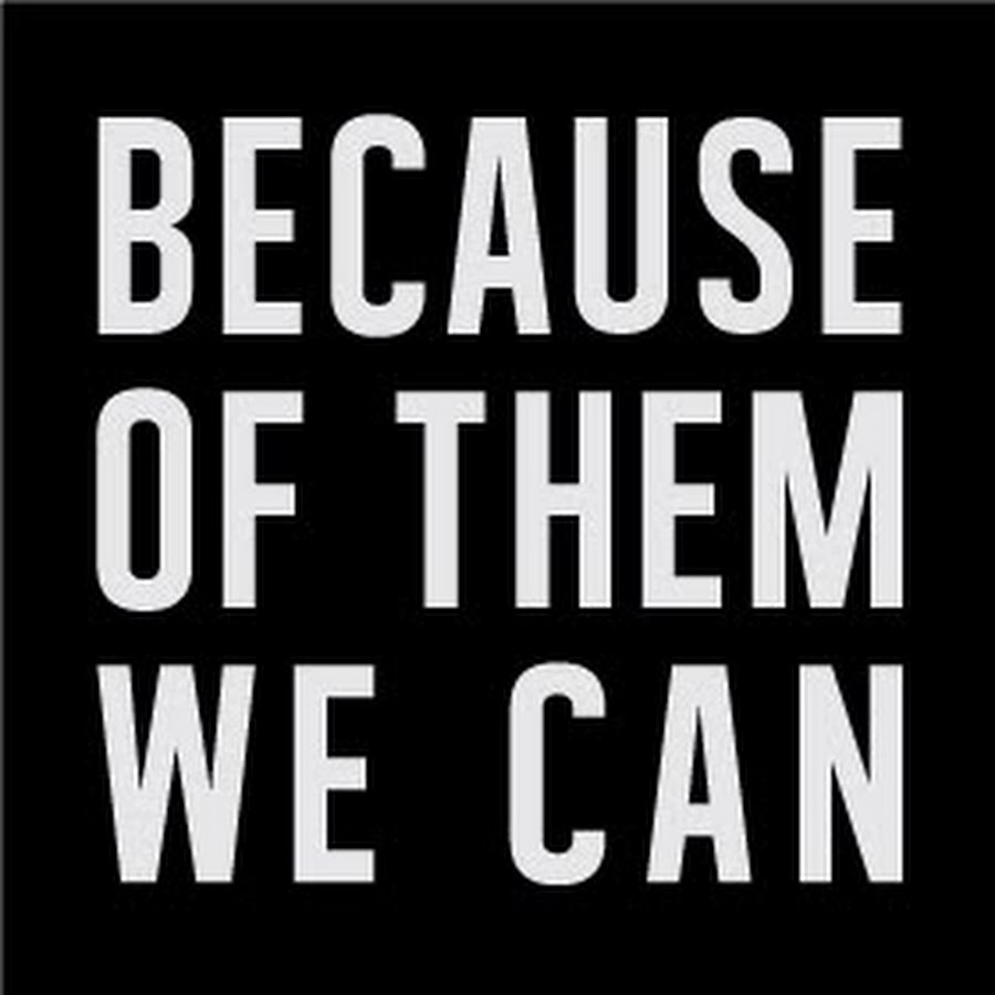 Becauseofthemwecan Youtube