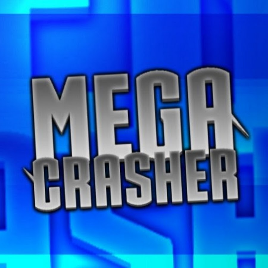 MegaCrasher Avatar de chaîne YouTube